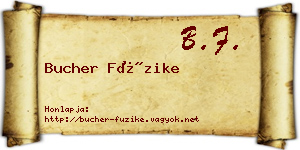 Bucher Füzike névjegykártya